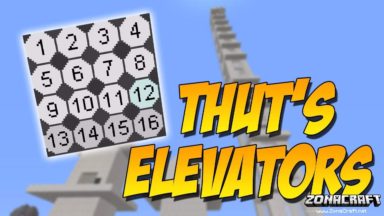 Thut's Elevator Mod Para Minecraft 1.16.5, 1.15.2, 1.14.4, 1.12.2, 1.11.2, 1.10.2