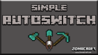 SimpleAutoSwitch Mod Para Minecraft 1.11.2/1.10.2 - ZonaCraft