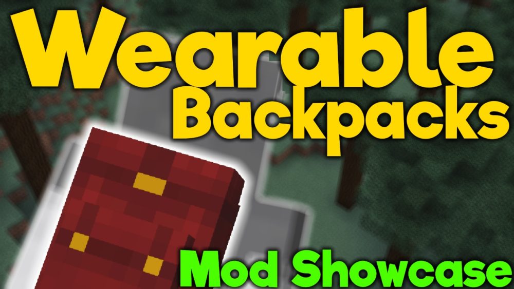 minecraft wearable backpack mod 1.12.2