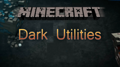 Dark Utilities Mod Para Minecraft 1.19.1, 1.18.2, 1.16.5, 1.15.2, 1.14.4, 1.12.2, 1.11.2, 1.10.2, 1.9.4, 1.8.9