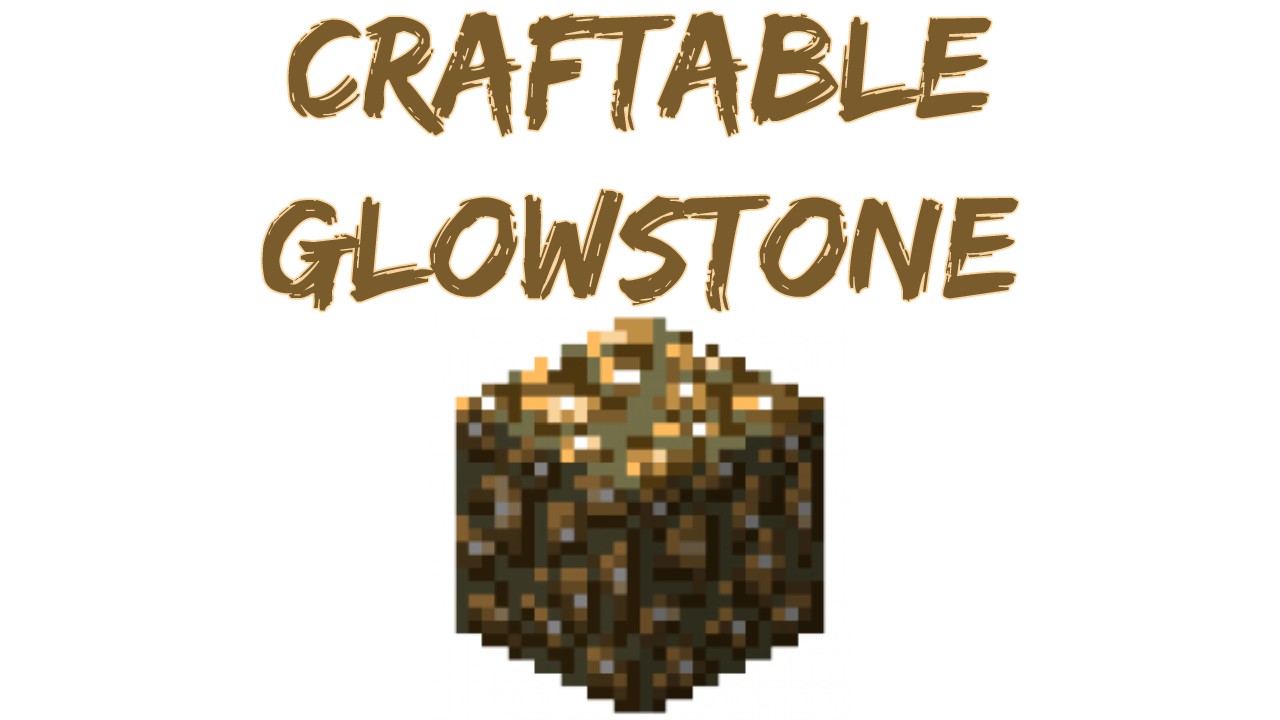 Craftable Glowstone Mod Para Minecraft 1.12.2/1.8.9/1.7.10 - ZonaCraft
