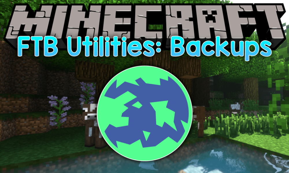 Vista previa de FTB Utilities: Backups Mod para Minecraft