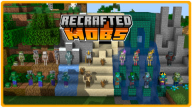 ReCrafted Mobs Texture Pack Para Minecraft 1.18.2, 1.17.1