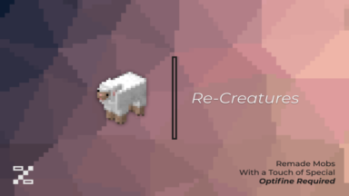 Re-Creatures Texture Pack Para Minecraft 1.16.5