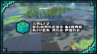 Xali's Enhanced Biomes River & Pond Texture Pack Para Minecraft 1.18.1, 1.17.1, 1.16.5, 1.15.2, 1.14.4, 1.13.2