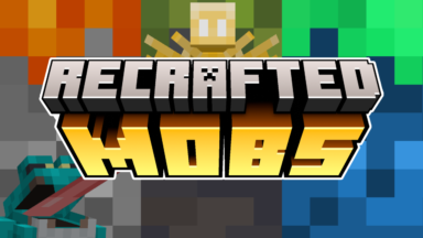 ReCrafted Mobs Texture Pack Para Minecraft 1.19.2, 1.18.2, 1.17.1