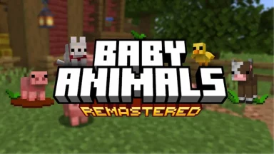 Baby Animals Remastered Texture Pack