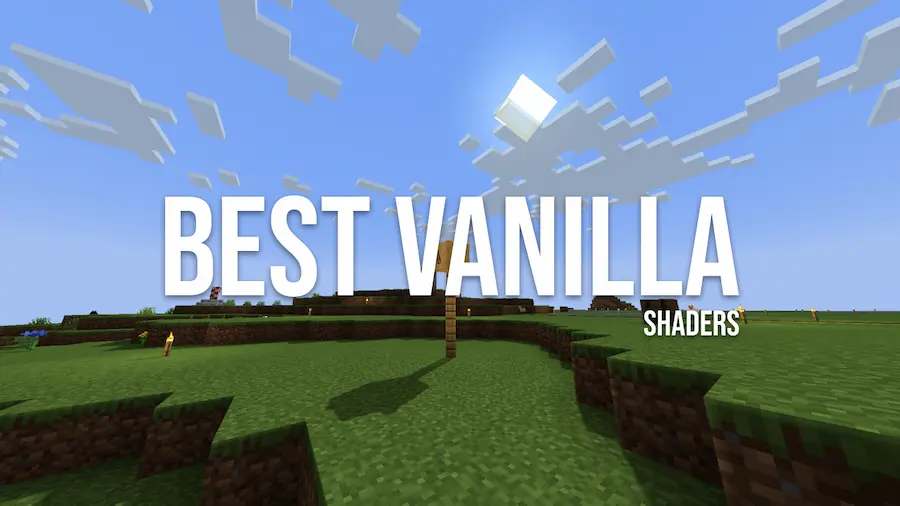 Best Vanilla Shaders Para Minecraft - ZonaCraft